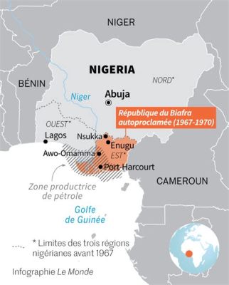  La Crise du Biafra: Un Conflit Oublié et la Figure d'Alex Ekwueme